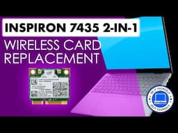 How To Replace Your Wireless WiFi Card | Dell Inspiron 14 7435 2-in-1