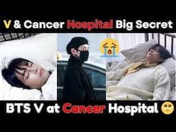 V & Cancer Hospital Big Secret 💜| BTS V Donation for Cancer Hospital | BTS V at Cancer Hospital 🥺