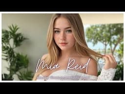 Mia Reid: Instagram Model and Influencer | A Showcase of Beauty & Insights: Bio & Info