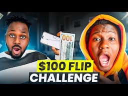 FLIPPING $100 CHALLENGE (Lets see who makes the most money in 1hour - Ft. @RICK__FX )