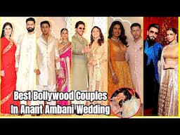 Best Bollywood Couples In Anant Ambani Wedding