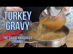 Turkey Gravy | How to Make the Perfect Turkey Gravy | Homemade Turkey Gravy | Thanksgiving Gravy