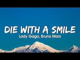 Lady Gaga, Bruno Mars - Die With A Smile (Lyrics)