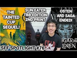 Osten Ard Saga Ending, Goodreads Awards, Sun Eater 2nd Print, Tainted Cup Sequel! (SFF Spotlight 76)