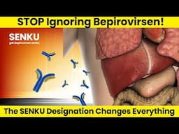 STOP Ignoring Bepirovirsen! The SENKU Designation Changes Everything | Hepatitis B Treatment | Senku