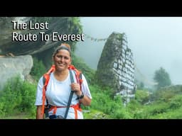 THE LOST ROUTE TO EVEREST || SOLUKHUMBU