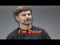 I'm Done Talking About The MrBeast Controversy