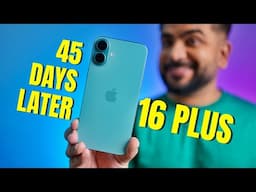 iPhone 16 Plus | 45 Days Later | Don’t Buy Pro | Best iPhone in 2024 | Long Term Review in Hindi