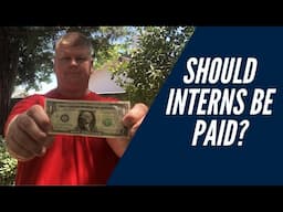 Should Interns Be Paid?