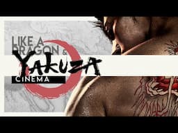 Yakuza Cinema and Like a Dragon | Video Essay