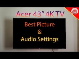 Acer 4K TV Best picture settings