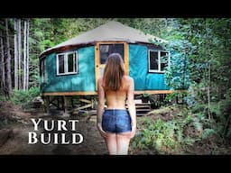 Building an OFF GRID YURT in the FOREST | Full Timelapse - START TO FINISH