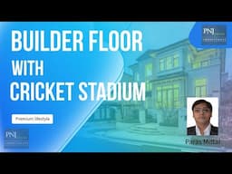 Builder floor with Cricket stadium/3.5bhk ultra luxury builder floor/ Best Builder floor Delhi NCR