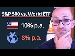 S&P 500 vs. World ETF: Which Strategy Is Better?