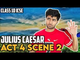 Julius Caesar - Act 4 Scene 2 | ICSE | Line by Line explanation | @LetsThinkAnotherWayEpisode #12