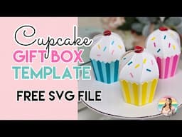 DIY 3D Cupcake - Free SVG Gift Box Template - 6-YEAR ANNIVERSARY!!