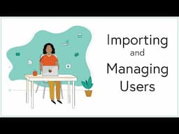Wild Apricot Boot Camp Module 1: Importing & Managing Users