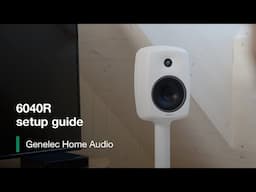 Genelec Home Audio | 6040R setup guide