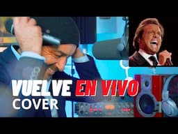 VUELVE COVER EN VIVO AL ESTILO DE LUIS MIGUEL