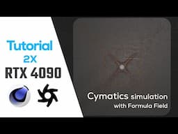 Cymatics Simulation with Formula Field (Cinema 4D) | Tutorial | iRender