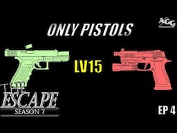 A Nice little Flank - Pistols ONLY to the Flea Market (LV 15) - The Escape - S7 EP 4