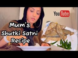 Mum’s Shutki Satni Recipe - 20K Subscribers! #dailyvlogs