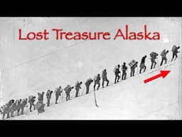 Top 3 Lost Treasure Mysteries | Alaska