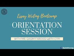 Announcement ! Essay Writing Bootcamp 2024 | CSS | Orientation Class