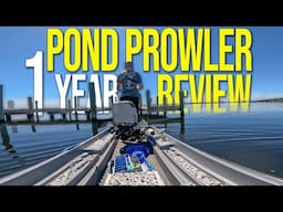 1 Year Pond Prowler Ownership REVIEW | How Has It Held Up?