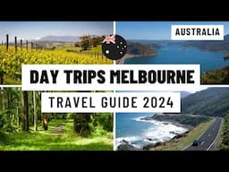 Best Places to Visit Near Melbourne 2024 | Day Trips from Melbourne | Best Places to visit