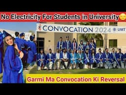 Convocation Rehersal in Umt| Garmi ma Convocation|No Electricity|Mehwish Naz