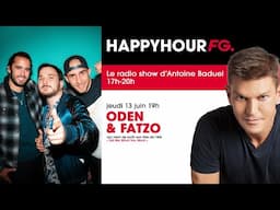 Oden & Fatzo en interview dans l'Happy Hour FG