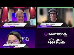 Webinar ¿Cómo empezar en Dolby Atmos Music? Con AlexProMix y Mijael Gutierrez | IMMERSIVA Lab