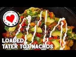 Tater Tot Nachos Recipe | Totchos Tater Tot Casserole | Cooking Up Love