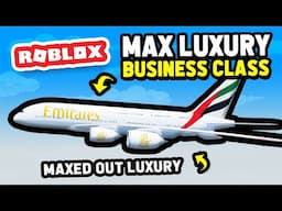 The Most MAXED OUT BUSINESS CLASS in Cabin Crew Simulator (Roblox)