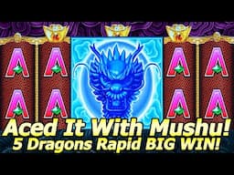 Aced It With Mushu! 5 Dragons Rapid BIG WIN Bonus at the Orleans Casino in Las Vegas!