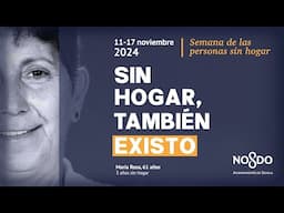 La Semana de las Personas Sin Hogar. Rosa, 61 años, 3 años sin hogar