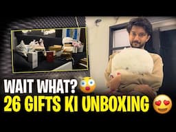 Wait What ? 😱 26 Gifts Ki Unboxing 😍