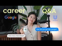 Q&A: How I got Internships at Google & Unilever in 2024 | Resume Tips & Interview Advice