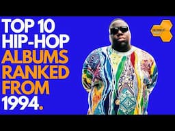 Top 10 Hip-Hop Albums That Made 1994 LEGENDARY