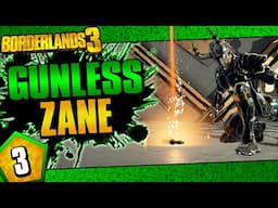 Borderlands 3 | Gunless Zane Challenge Run | Day #3