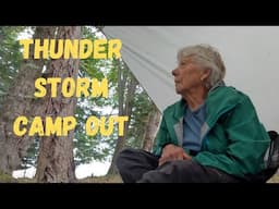 Thunder Storm Campout