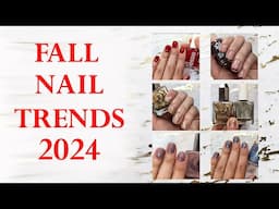 TOP FALL NAIL TRENDS 2024 | I Tried Them ALL | Perfect Nails at Home