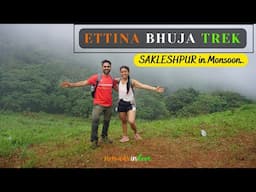 Ettinabhuja Trek | Sakleshpur | Most Beautiful Trek | Charmadi | Western Ghats | nomads in love