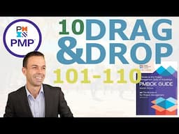 The Final 10 Drag and Drop Questions for your PMP Exam (101 to 110)