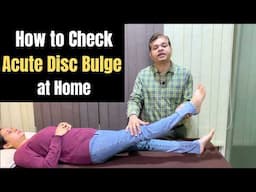 How to Test Disc Bulge, Sciatica, SLR Test, Lumbar Disc Herniation L4-L5, Low Back pain & Leg Pain