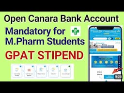 Open Canara Bank Account for GPAT Scholarship in 5 minutes only ✅