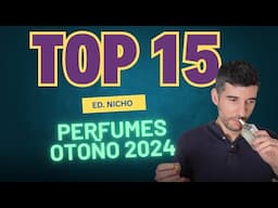 TOP 15 PERFUMES OTOÑO 2024 : Edición nicho  🍂☔