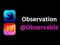 New SwiftUI Data Flow with Observation – iOS 17