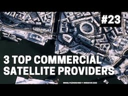 OSINT At Home #23 - Top Commercial Satellite Imagery Providers